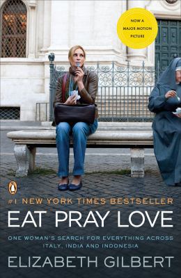 Eat Pray Love: One Woman's Search for Everythin... 0143118439 Book Cover