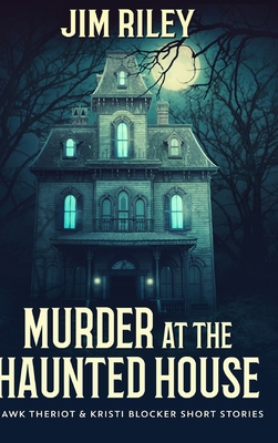 Murder at the Haunted House: Large Print Hardco... [Large Print] 1034299263 Book Cover