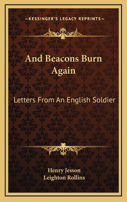 And Beacons Burn Again: Letters From An English... 1169047084 Book Cover