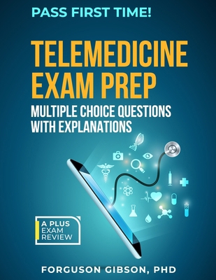 Telemedicine Exam Prep B0CYWKCJ5J Book Cover