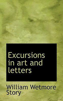 Excursions in Art and Letters 1113712945 Book Cover