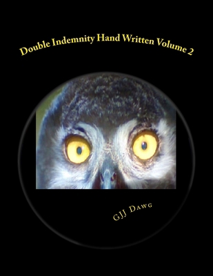 Double Indemnity: Hand Written 1546485384 Book Cover