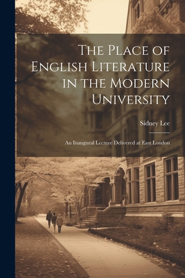 The Place of English Literature in the Modern U... 1022129287 Book Cover