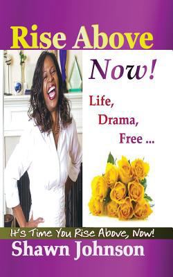 Rise Above Now 0978716264 Book Cover