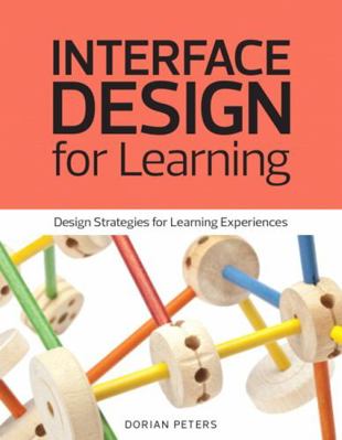 Interface Design for Learning: Design Strategie... 0321903048 Book Cover
