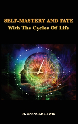 Self-Mastery And Fate With The Cycles Of Life 2357285893 Book Cover