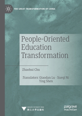 People-Oriented Education Transformation 9811663556 Book Cover