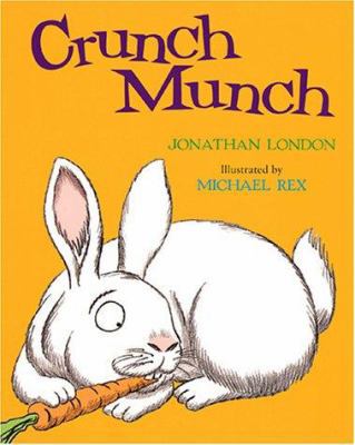 Crunch Munch 0152026037 Book Cover