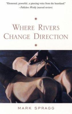 Where Rivers Change Direction B00C2IGXRC Book Cover