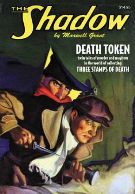 The Shadow #112: Death Token & Three Stamps of ... 1608772209 Book Cover