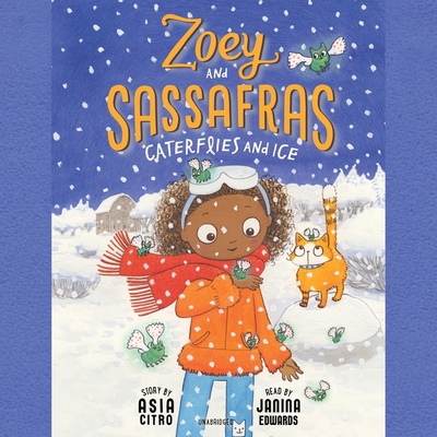 Zoey and Sassafras: Caterflies and Ice 1665026154 Book Cover