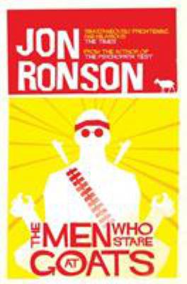 The Men Who Stare at Goats. Jon Ronson B0092GGZE8 Book Cover