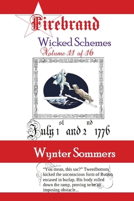 Firebrand Vol 11: Wicked Schemes [Large Print] 1718400233 Book Cover