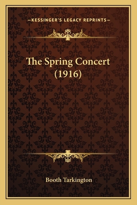 The Spring Concert (1916) 1163877549 Book Cover