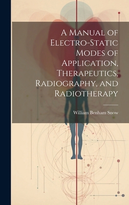 A Manual of Electro-Static Modes of Application... 1019675861 Book Cover