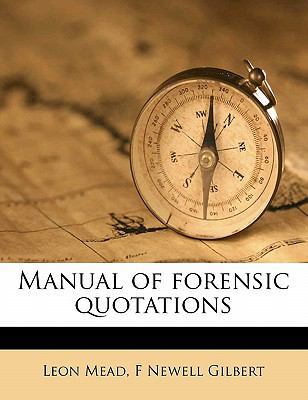 Manual of Forensic Quotations 1176804782 Book Cover