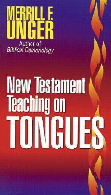 New Testament Teaching on Tongues 0825439000 Book Cover