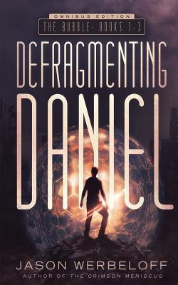 The Bubble: Books 1-3 1070998311 Book Cover