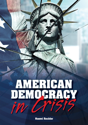 American Democracy in Crisis 1678207225 Book Cover