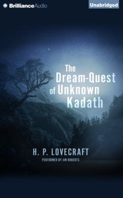 The Dream-Quest of Unknown Kadath 1491537175 Book Cover