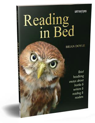 Reading in Bed: Brief Headlong Essays about Boo... 1641210370 Book Cover