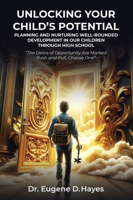 Unlocking Your Child's Potential: Planning and ... [Large Print] B0CXL6B7JV Book Cover