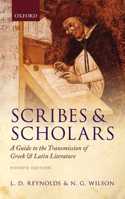 Scribes and Scholars: A Guide to the Transmissi... 0199686335 Book Cover