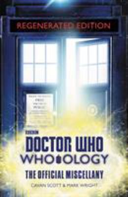 Doctor Who: Who-Ology Regenerated Edition: The ... 0062795597 Book Cover