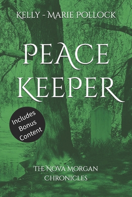 Peace Keeper: The Nova Morgan Chronicles B0D537F5QQ Book Cover