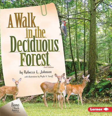 A Walk in the Deciduous Forest, 2nd Edition 1728429129 Book Cover