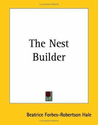 The Nest Builder 1419175386 Book Cover