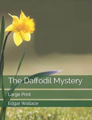 The Daffodil Mystery: Large Print 1693102560 Book Cover