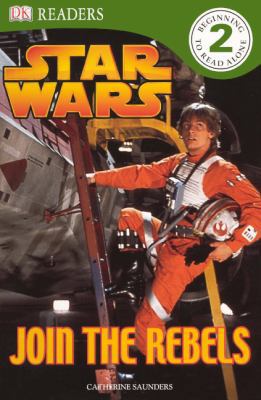 Join The Rebels (Turtleback School & Library Bi... 0606148388 Book Cover
