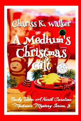 A Medium's Christmas Gift 1790982758 Book Cover
