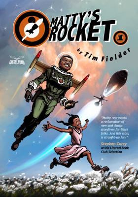 Matty's Rocket : Book One