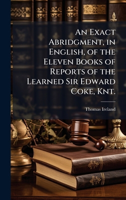 An Exact Abridgment, in English, of the Eleven ... 1023912481 Book Cover