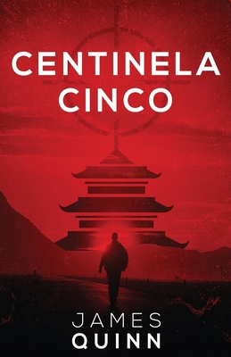 Centinela Cinco [Spanish] 4824119707 Book Cover