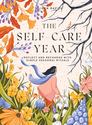 The Self-Care Year: Reflect and Recharge with S... 1787137651 Book Cover