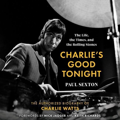 Charlie's Good Tonight: The Life, the Times, an... B09ZMNXK64 Book Cover