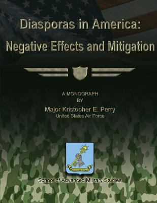 Diasporas in America: Negative Effects and Miti... 1479287210 Book Cover
