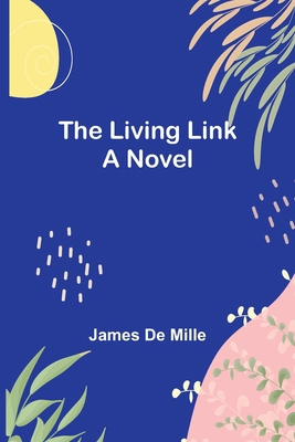 The Living Link 9357091831 Book Cover