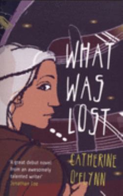 What Was Lost 0955138418 Book Cover