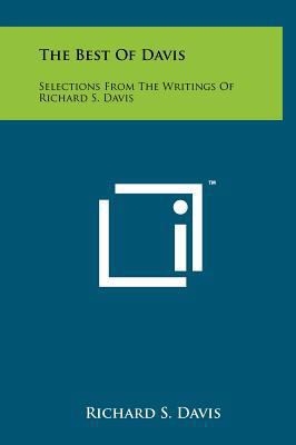 The Best of Davis: Selections from the Writings... 1258044536 Book Cover