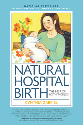 Natural Hospital Birth 2nd Edition: The Best of... 155832917X Book Cover