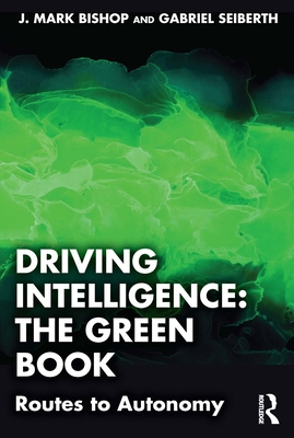 Driving Intelligence: The Green Book: Routes to... 1032911352 Book Cover