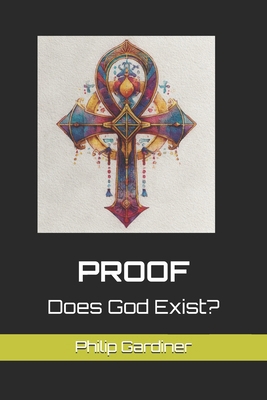 Proof: Does God Exist? B0FYQT2989 Book Cover