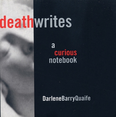 Death Writes: A Curious Notebook 1551520389 Book Cover