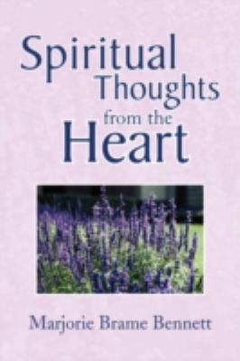 Spiritual Thoughts from the Heart 1436375762 Book Cover