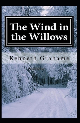 The Wind in the Willows Annotated B096LTWDM7 Book Cover