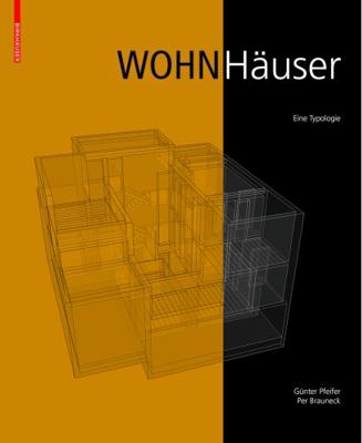 Wohnhäuser: Eine Typologie [German] 3035603278 Book Cover